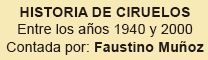 HISTORIA DE CIRUELOS